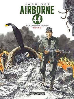 Airborne 44 Band 8: Auf unseren Ruinen