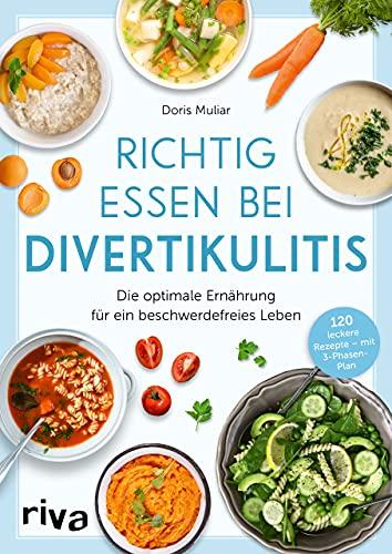 Richtig essen bei Divertikulitis: Die optimale Ernährung für ein beschwerdefreies Leben