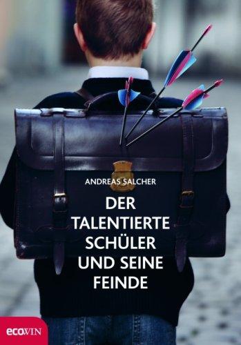 Der talentierte Schüler und seine Feinde