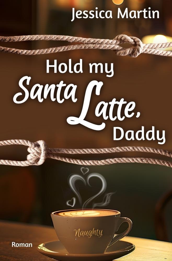 Hold my Santa Latte, Daddy (Gipfelstürmer)