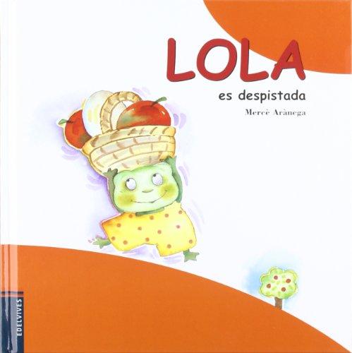 Lola es despistada (La rana Lola)