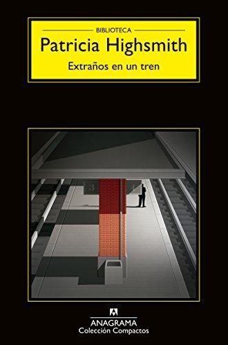 Extranos en un Tren = Strangers on a Train (Compactos, Band 11)