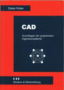 CAD Grundlagen der graphischen Ingenieursysteme