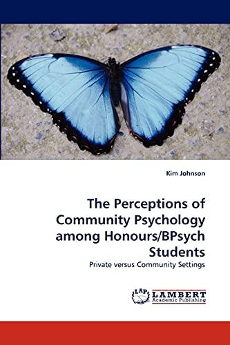 The Perceptions of Community Psychology among Honours/BPsych Students: Private versus Community Settings