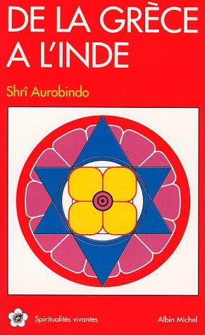 De la Grèce à l'Inde : Héraclite, aperçus et pensées, la mère