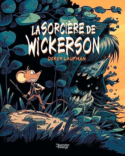 La sorcière de Wickerson