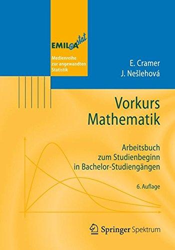 Vorkurs Mathematik: Arbeitsbuch zum Studienbeginn in Bachelor-Studiengängen (EMIL@A-stat)