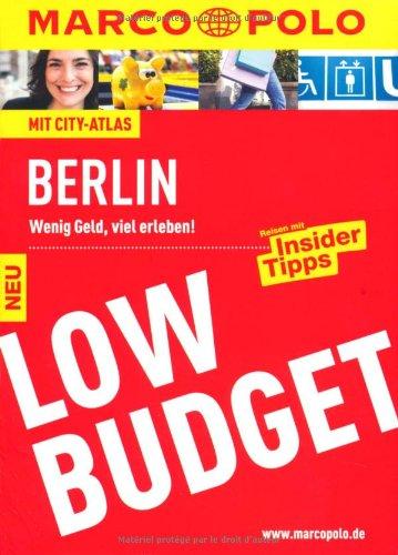 Marco Polo Low Budget Berlin: Wenig Geld, viel erleben