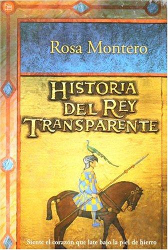 Historia del rey transparente (Narrativa (Punto de Lectura))