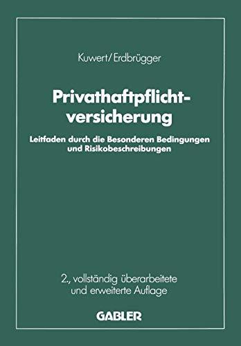 Privat-Haftpflichtversicherung: Leitfaden durch die Besonderen Bedingungen und Risikobeschreibungen