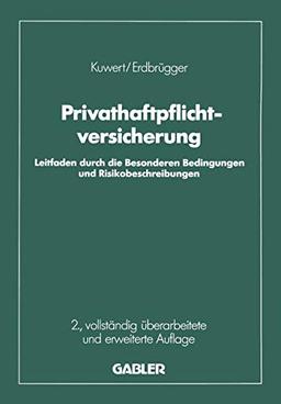 Privat-Haftpflichtversicherung: Leitfaden durch die Besonderen Bedingungen und Risikobeschreibungen