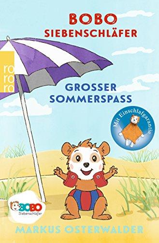 Bobo Siebenschläfer. Großer Sommerspaß