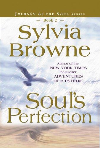 Soul's Perfection (Journey of the Soul)