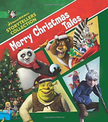 DreamWorks Merry Christmas Tales (DreamWorks Storytellers Collection)