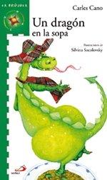 Un dragón en la sopa (La brújula-serie verde, Band 6)