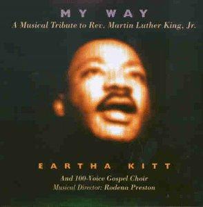 My Way - a Musical Tribute to Martin Luther King Jr.