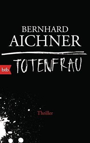 Totenfrau: Thriller (Bestatterin Brunhilde Blum, Band 1)