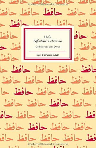 Offenbares Geheimnis: Fünfzig Gedichte aus dem Divan (Insel-Bücherei)