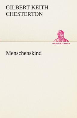 Menschenskind (TREDITION CLASSICS)