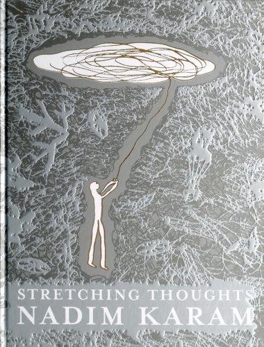 Stretching Thoughts: Nadim Karam