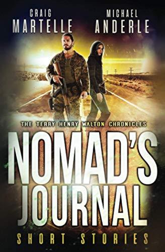 Nomad's Journal: A Kurtherian Gambit Series (Terry Henry Walton Chronicles, Band 11)