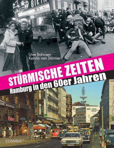 Stürmische Zeiten - Hamburg in den 60er Jahren