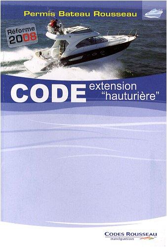 Permis bateau Rousseau. Code extension hauturière : préparation à l'examen