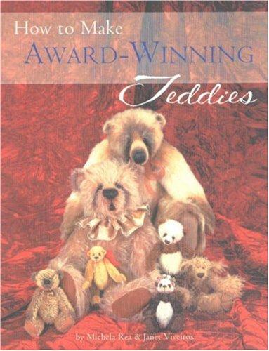 How to Make Award-Winning Teddies