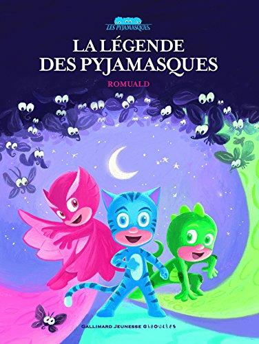 La légende des Pyjamasques