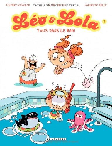 Léo & Lola. Vol. 7. Tous dans le bain