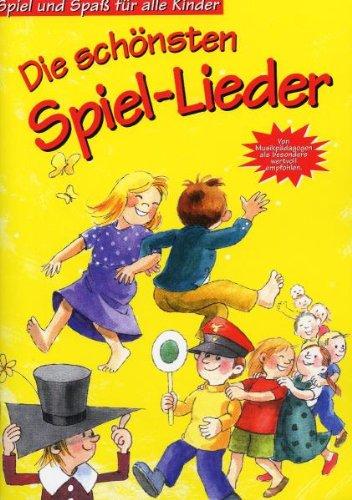 Die Schönsten Spiel-Lieder