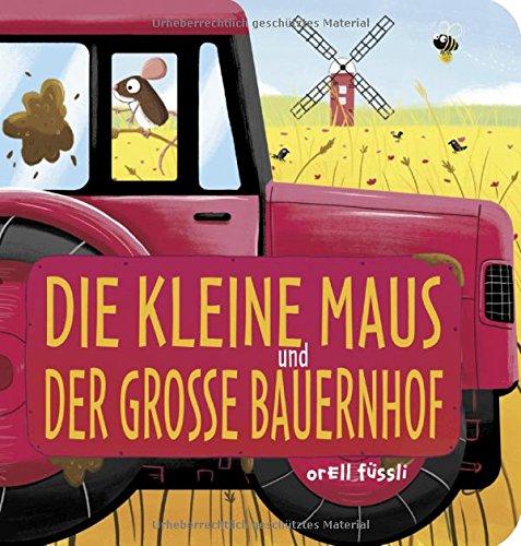 Die kleine Maus und der große Bauernhof