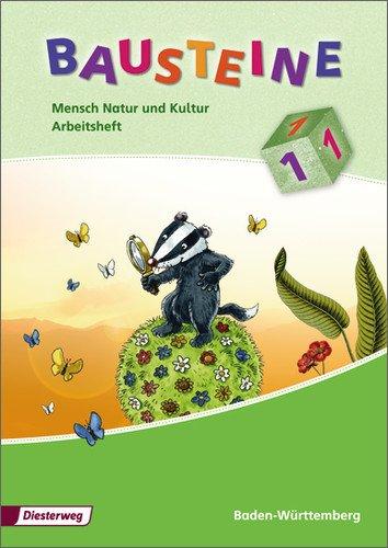 BAUSTEINE Mensch, Natur und Kultur - Ausgabe 2009: Arbeitsheft 1