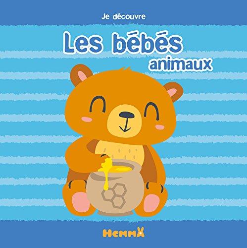 Je découvre les bébés animaux