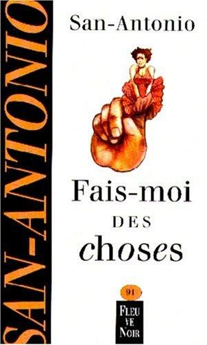 Fais-moi des choses