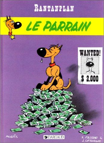 Rantanplan. Vol. 2. Le parrain