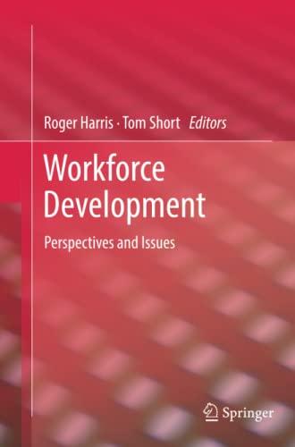 Workforce Development: Perspectives and Issues