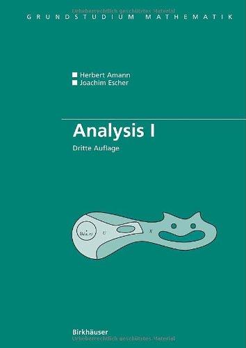 Analysis I (Grundstudium Mathematik) (German Edition)