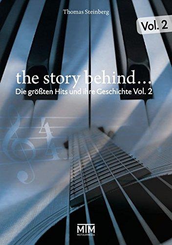 The Story Behind... Vol. 2: Die größten Hits und ihre Geschichte