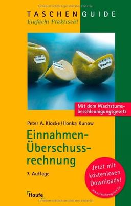 Einnahmen-Überschussrechnung: Einfache Buchführung für Freiberufler und Selbstständige