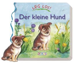 Leg los! Der kleine Hund: mit Spielfigur