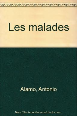 Les malades