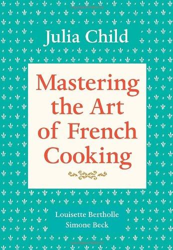 Mastering the Art of French Cooking, Volume 1