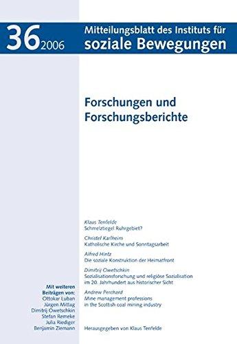 Forschungen und Forschungsberichte. Mitteilungsblatt des Instituts für soziale Bewegungen 36-2006