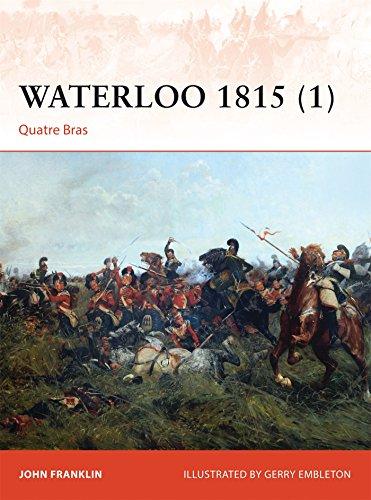 Waterloo 1815 (1): Quatre Bras (Campaign, Band 276)