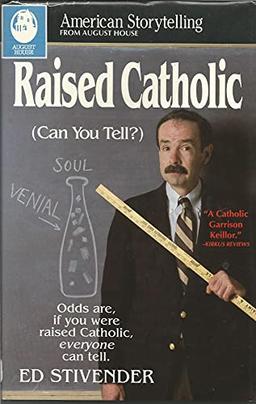 Raised Catholic (American Storytelling)