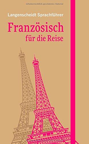 Langenscheidt Sprachführer Französisch für die Reise (Sprachführer für die Reise)