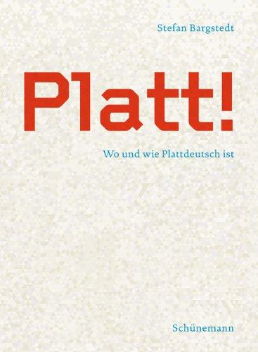 Platt: Wo und wie Plattdeutsch ist