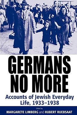 Germans No More: Accounts of Jewish Everyday Life, 1933-1938