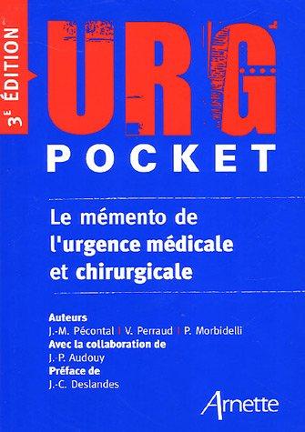 Urg'pocket : le mémento de l'urgence médicale et chirurgicale